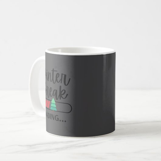 Winter Break Loading Funny Christmas Holiday Quote Kaffeetasse (Vorderseite Links)