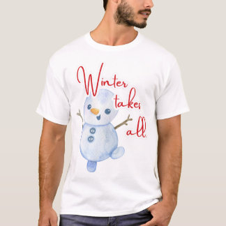 Winter bringt alles T-Shirt