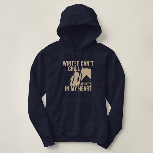Winter Can’t Chill What’s in My Heart Horse Hoodie (Design vorne)