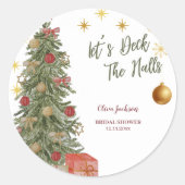 Winter Deck the Halls Bridal Dusche Einladung Runder Aufkleber (Vorderseite)