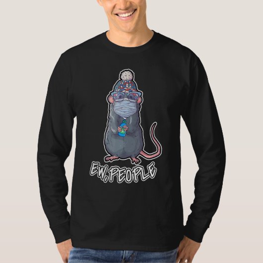 Winter Edition Ew People Saying Pet Rat Wearing Fa T-Shirt (Vorderseite)