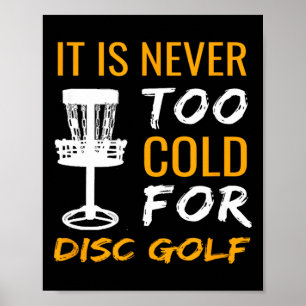 Winter Frisbee Golf Design Es ist nie zu kalt für Poster