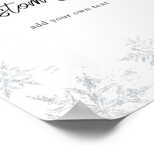 Winter Glittery Snowflake Custom Text Sign Poster (Ecke)