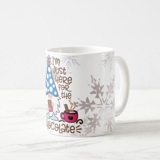 Winter Gnome Ich bin nur hier für die Schokolade Kaffeetasse (VorderseiteRechts)
