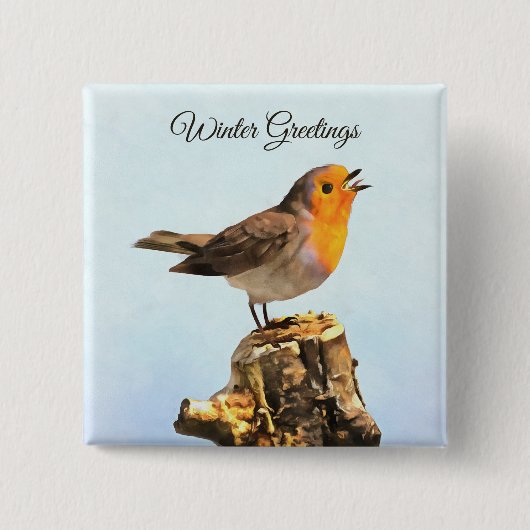 Winter Greetings. Robin singing Button (Vorderseite)
