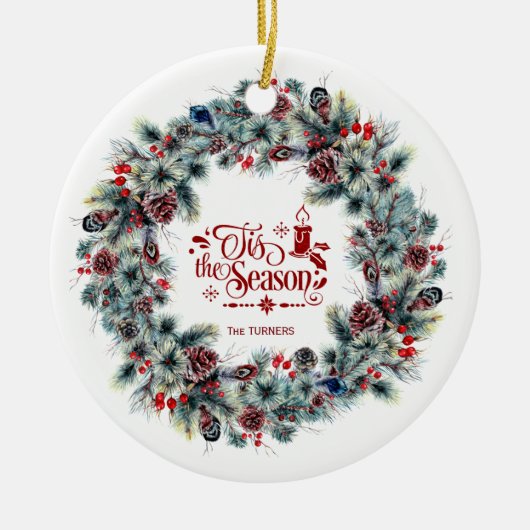Winter Holiday Wreath 'Das ist die Jahreszeit Mong Keramik Ornament (Vorne)