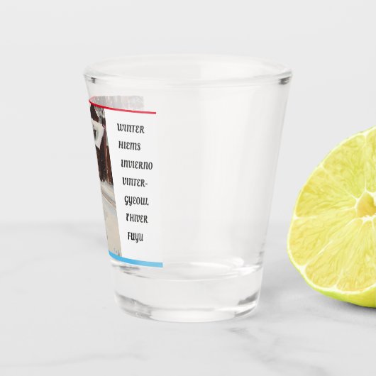 Winter in sieben Sprachen geschrieben Schnapsglas (Rechts)