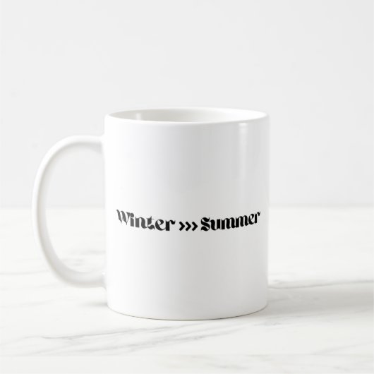 Winter ist besser als Sommer Kaffeetasse (Links)