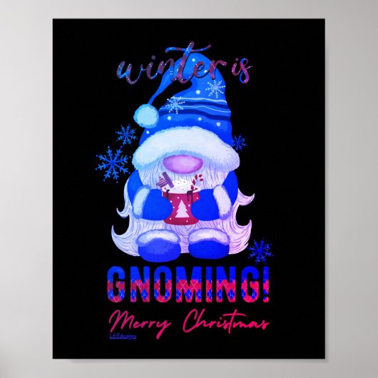 WINTER IST GNOMING lustige Weihnachtsgnome Poster (Vorne)