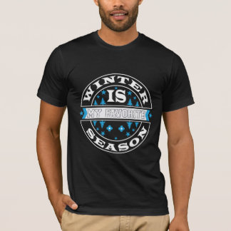 Winter ist meine Lieblingsjahreszeit Snow Lover T- T-Shirt