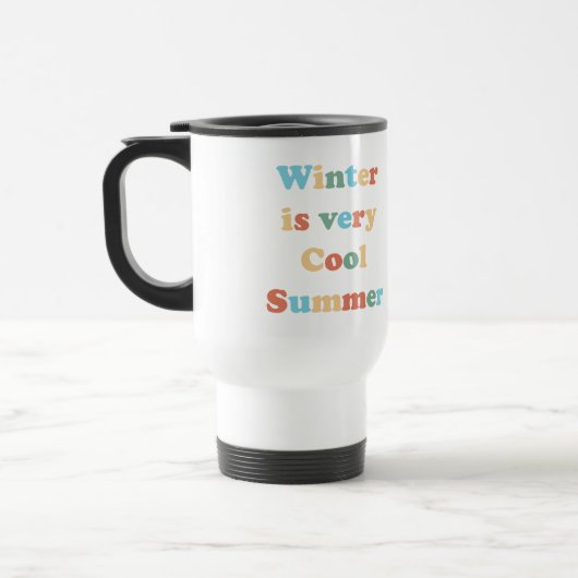 Winter ist sehr Cool Sommer Reisebecher (Links)