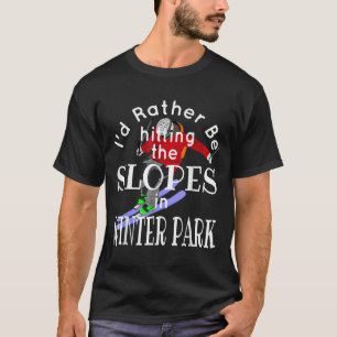 Winter Park Colorado Ich wäre lieber auf den Slope T-Shirt