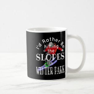 Winter Park Colorado Ich würde lieber den Matsch t Kaffeetasse