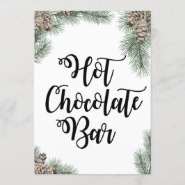 Winter Pinecone Hot Chocolate Bar Sign Size 12x18" Einladung