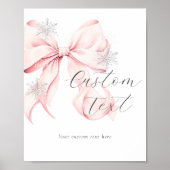Winter Rosa Schleife Individueller Text Tischschil Poster (Vorne)