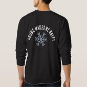 Winter-Skisport - Fühle den Rausch Sweatshirt (Rückseite)