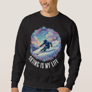 Winter-Skisport - Skifahren ist mein Leben Sweatshirt