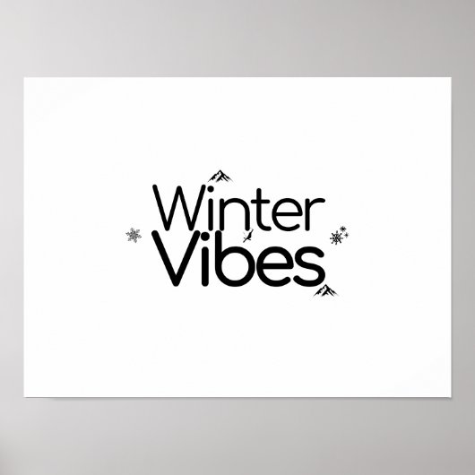 Winter Vibes - Minimalistische Schneeflocke und Be Poster (Vorne)