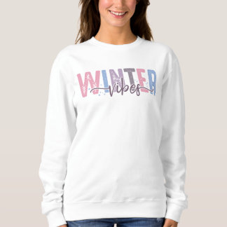 Winter Vibes - Weiche Pasteltypografie Sweatshirt