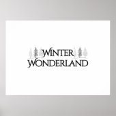 Winter Wonderland - Eleganter Text und Pine Trees Poster (Vorne)