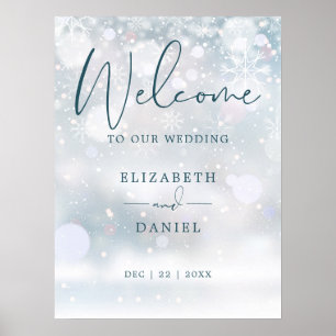 Winter Wonderland-Schneehochzeits-Willkommensschil Poster