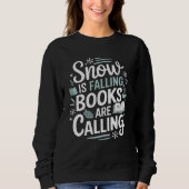 Winterbuch Lover mit Schneeflocken Sweatshirt (Vorderseite)