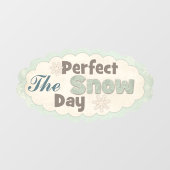 Winterquote niedlicher Schneetag Vintag Fensteraufkleber (Blatt)