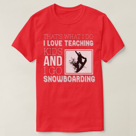 Wintersports Teacher Tutor Snowboarden T-Shirt (Design vorne)