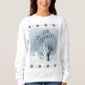 Winterurlaub Märchen Tale Fantasy Schneewald Sweatshirt (Vorderseite)