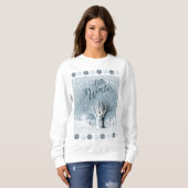 Winterurlaub Märchen Tale Fantasy Schneewald Sweatshirt (Vorne ganz)