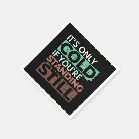 Winterwandern - nur kalt, wenn Stehend noch Quote Serviette (Ecke)