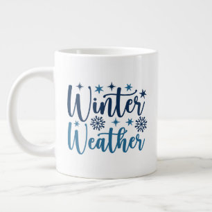 Winterwetter - Typografie des Schneeurlaubs Jumbo-Tasse