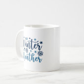 Winterwetter - Typografie des Schneeurlaubs Kaffeetasse (Vorderseite Links)
