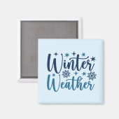 Winterwetter - Typografie des Schneeurlaubs Magnet (Vorderseite/Rückseite)