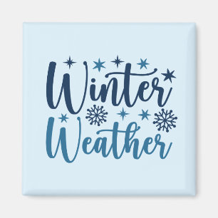 Winterwetter - Typografie des Schneeurlaubs Magnet