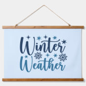 Winterwetter - Typografie des Schneeurlaubs Wandteppich Mit Holzrahmen (Vorne)