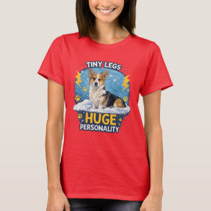 Winzige Beine Riesige Persönlichkeit – Lustiges Co T-Shirt