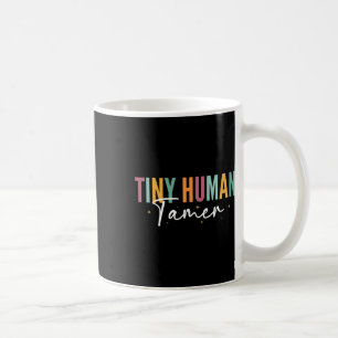 Winzige Mensch Zähmer Vorschule Kinderbetreuung Er Kaffeetasse