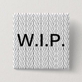 WIP im Entstehen befindliches Werk, das Knopf Button