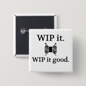 WIP it Good - Knittern Button (Vorne & Hinten)