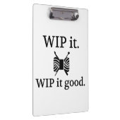 WIP It good ・ Strick Crochet Crafts Klemmbrett (Rechts)