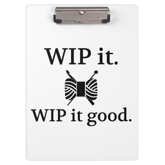 WIP It good ・ Strick Crochet Crafts Klemmbrett (Vorderseite)