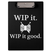 WIP It good ・ Strick Crochet {Dark} Klemmbrett (Vorderseite)