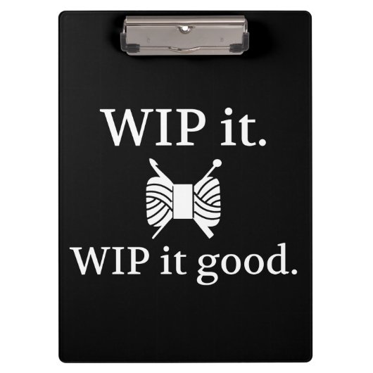 WIP It good ・ Strick Crochet {Dark} Klemmbrett (Vorderseite)