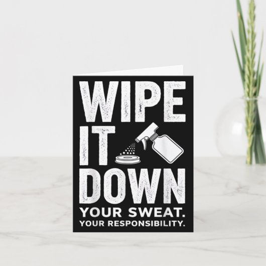 Wipe It Down Fitness Motivation Art Karte (Vorderseite)