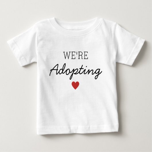 Wir Adoptierte Baby / Child Ankündigung Herz Baby T-shirt (Vorderseite)