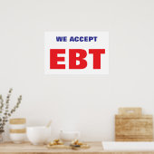 WIR AKZEPTIEREN EBT POSTER (Küche)