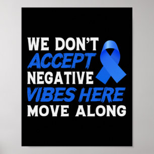Wir akzeptieren keine negativen Vibes hier - Welt Poster