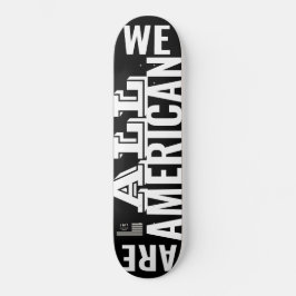 WIR ALLE AMERIKANISCHEN Skateboards