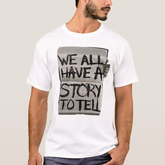 Wir alle haben eine Geschichte zu erzählen" Motivi T-Shirt (Vorderseite)